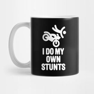 I do my own stunts funny motorcycle cruiser biker motorbike club Mug